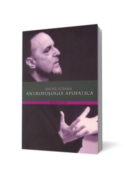 Antropologia apofatica de Andre Scrima
